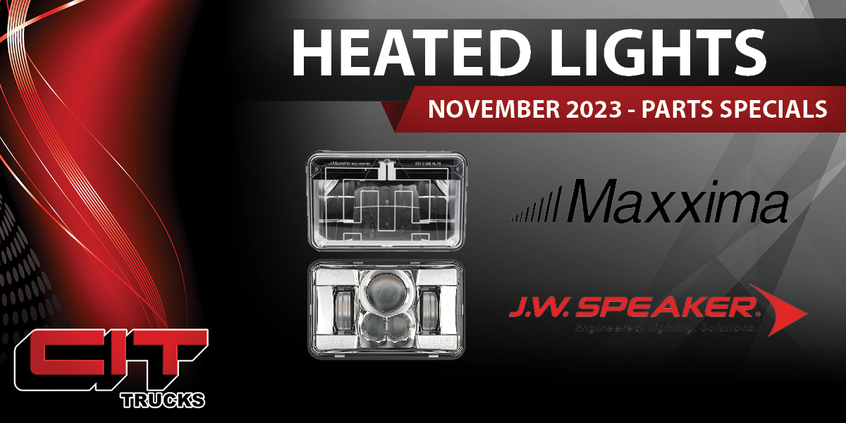 November 2023 Part Specials - Heated Lights CIT Trucks
